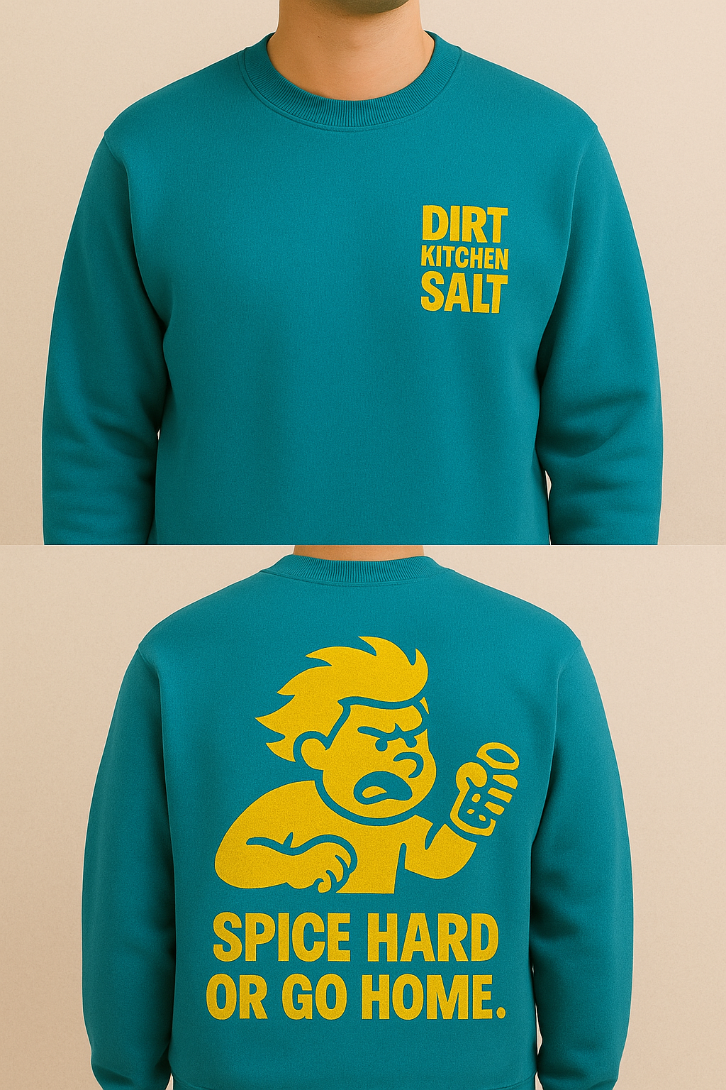 Sweater: SPICE HARD OR GO HOME. (Teal, Yellow)
